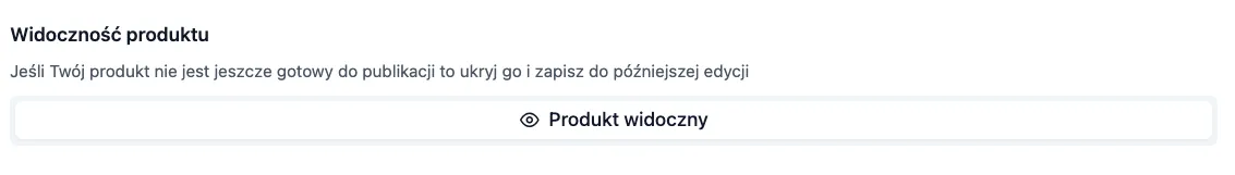 Formularz produktu – widoczność Formularz produktu – widoczność